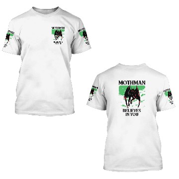 Discover Mothman Believes In You - Mothman - 3D T Shirts