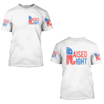 Discover Raised Right Vintage Republican 3D T Shirts