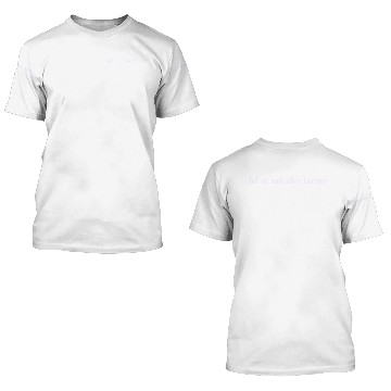 Discover Lol Ur Not Alex Turner 3D T Shirts