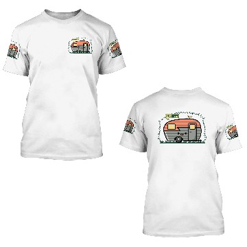 Discover Happy Camper 3D T Shirts