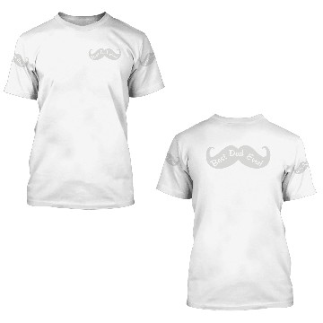 Discover Best Dad Ever 3D T Shirts