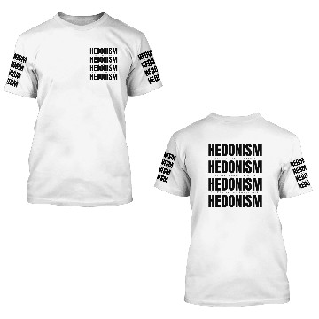 Discover Hedonism Theory 3D T Shirts