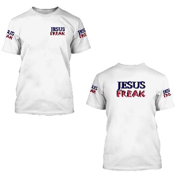 Discover Jesus Freak 3D T Shirts