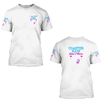 Discover Roller Coaster Hair Dont Care Funny Theme Park 3D T Shirts