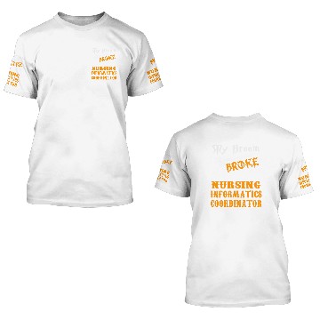Discover Nursing Informatics Coordinator 3D T Shirts