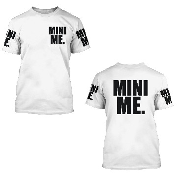 Discover Mini Me 3D T Shirts