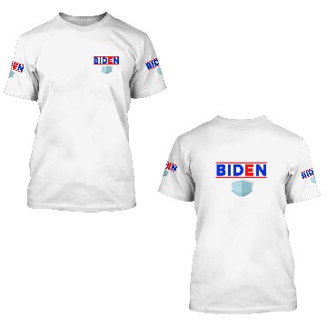Discover Your Mask Is As Useless As Biden 3D T Shirts