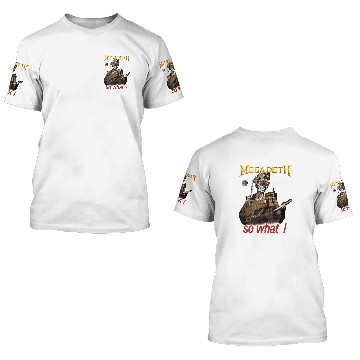 Discover Megadeth So Far,So Good,So What 1988 3D T Shirts
