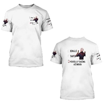 Discover Astarion - Baldur's Gate 3 Mentally Dating Astarion 3D T Shirts