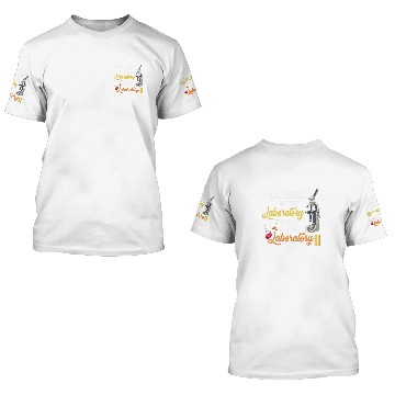 Discover What Happens In The Laboratory Funny medicals Lab Worker 3D T Shirts