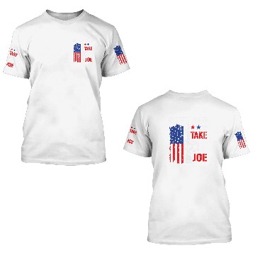Discover Come and Take It Joe Patriotic guns Lovers 3D T Shirts