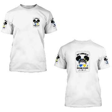 Discover Afro My Cousin Is Down Right Perfect Down Syndromes Awareness 3D T Shirts