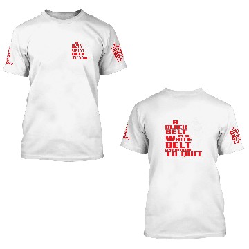 Discover Refuse to Give Up Black Belt Taekwondo Karate 3D T Shirts