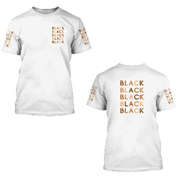 Discover Melanin Black Love Joy Pride History Excellence Month 3D T Shirts