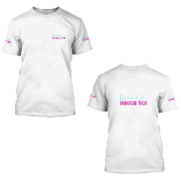 Discover Future Surgical Tech To Be Surgical Technology Student 3D T Shirts