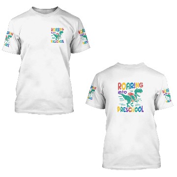Discover Roaring Into Preschool Dinosaur T Rex Back To School PreK 3D T Shirts