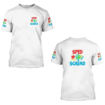 Discover SPED Special Education SPED Teacher Student 1 3D T Shirts