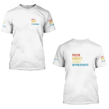 Discover From Oddity Comes Opportunity Teacher Appreciation Quote Baseball Tees 3D T Shirts