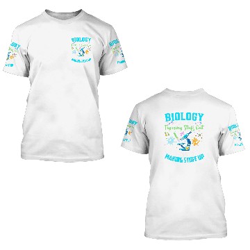 Discover Biology Funny Gifts  Biology Because Figuring Stuff Out 3D T Shirts