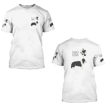 Discover Border Collie Pet Lover I Just Really Love Border Collies 3D T Shirts