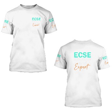 Discover ECSE Teacher SPED Teacher 3D T Shirts