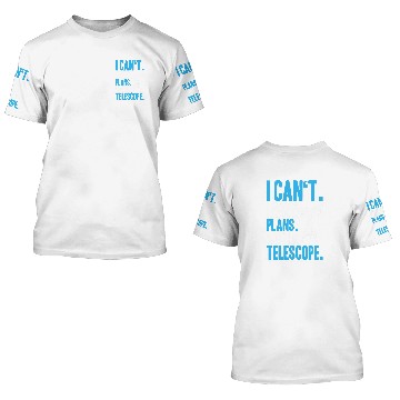 Discover Astronomer I Have Plans Astronomy Baseball Tees 3D T Shirts