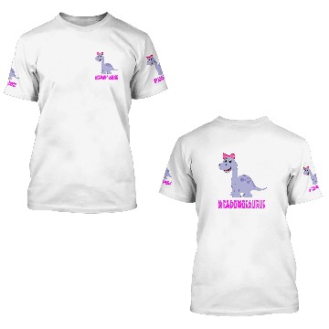 Discover Dinosaur Pet MEADOW MEADOWOSAURUS LONGNECK BRONTOSAURUS 3D T Shirts