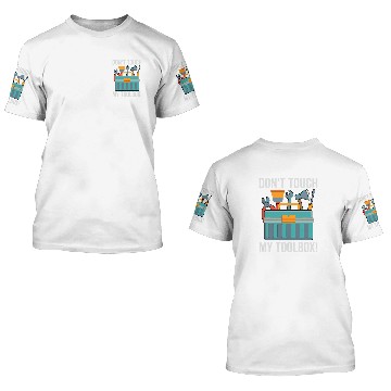Discover Dont Touch My Toolbox 2Funny Mechanic Car Guy Garage 3D T Shirts