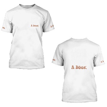 Discover Book Fun I Look Better Bent Over A Book 08 3D T Shirts