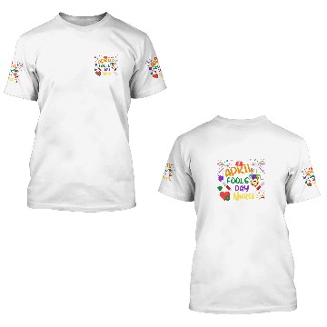 Discover nurses Job Funny April Fools Day for nurses 3D T Shirts