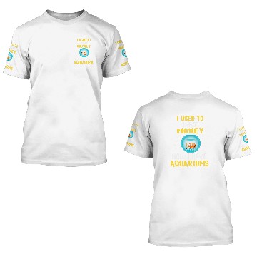 Discover Fishkeeping Aquarium Keeper Fishkeeper Saltwater Marine Life 3D T Shirts