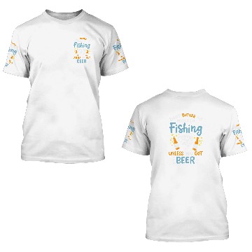 Discover Fishing Fun Beer Do Not Disturb Me Zip 3D T Shirts