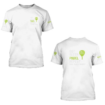 Discover Eat Sleep Padel Repeat Any Questions True Padel Lovers Baseball Tees 3D T Shirts