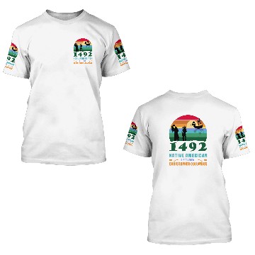 Discover Indigenous Peoples Day 1492 or Columbus day Zip 3D T Shirts