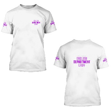Discover English Department Teacher School Staff 4 3D T Shirts