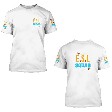 Discover English Second Language Teacher Team ESL Squad Language 3D T Shirts