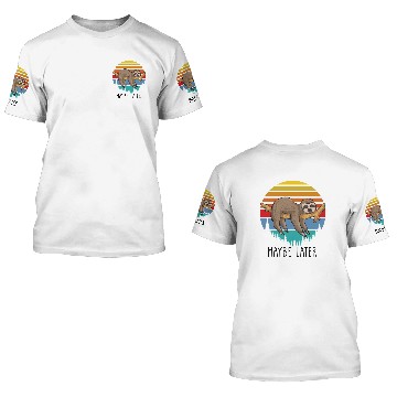 Discover Funny Quote Sloths Lazy Sloth Pullover 3D T Shirts