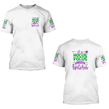 Discover IT'S HOCUS POCUS TIME WITCHES Halloween 3D T Shirts