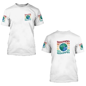 Discover Geography Earth Science Students Geology Study 3D T Shirts