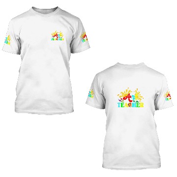 Discover Art Teacher School Creative Artist 3D T Shirts