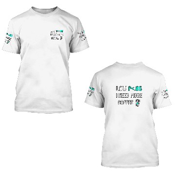 Discover Low P I Need More Coffee Data Statistics Computer Science 3D T Shirts