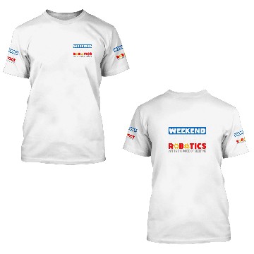 Discover Weekend Forecast Robotics Engineer Robot 26 3D T Shirts