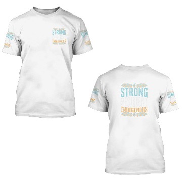 Discover Strong Resilient Indigenous Native American 1 3D T Shirts