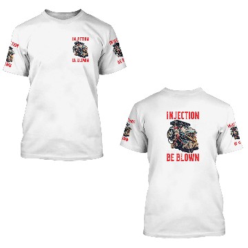 Discover Injection Is Nice But I d Rather Be Blown    T Zip 3D T Shirts