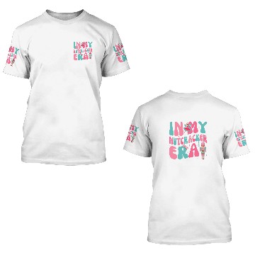 Discover Pink Christmas In My Nutcracker Era Pink Nutcracker Ballet 3D T Shirts
