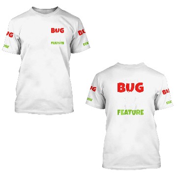 Discover Backprint Its not a bug its a feature IT Student Zip 3D T Shirts