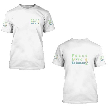 Discover Peace Love Science Microscope Design Science Teacher 3D T Shirts