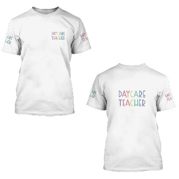 Discover Daycare Teacher Daycare Provider School Worker Appreciation 2 3D T Shirts