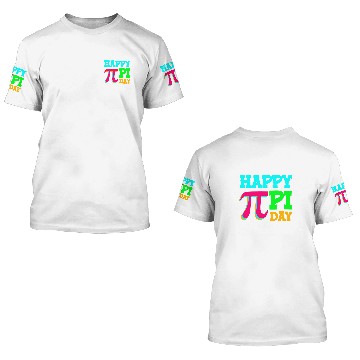 Discover Happy Pi Day Math Science Teacher Student 3D T Shirts