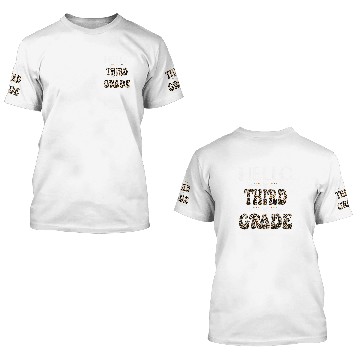 Discover Third Grade Vibes 3rd Grade Hello Leopard Teachers Kids 3D T Shirts